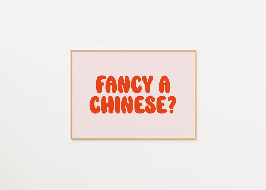 Fancy a Chinese Print A3